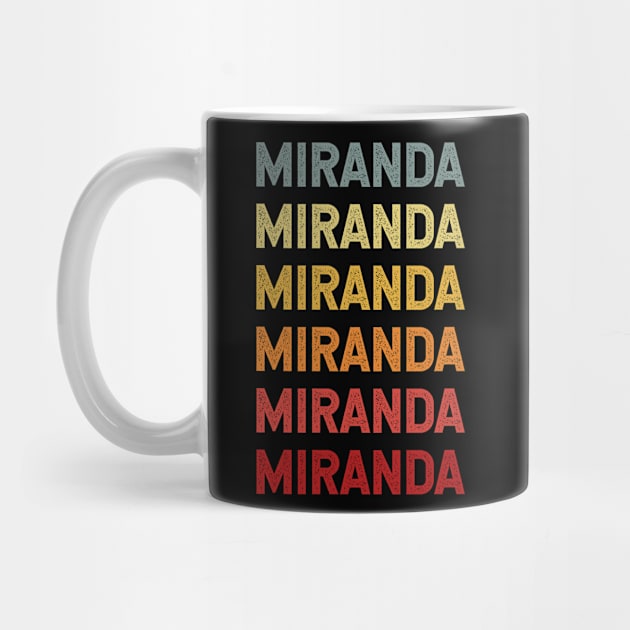 Miranda Name Vintage Retro Gift Called Miranda by CoolDesignsDz